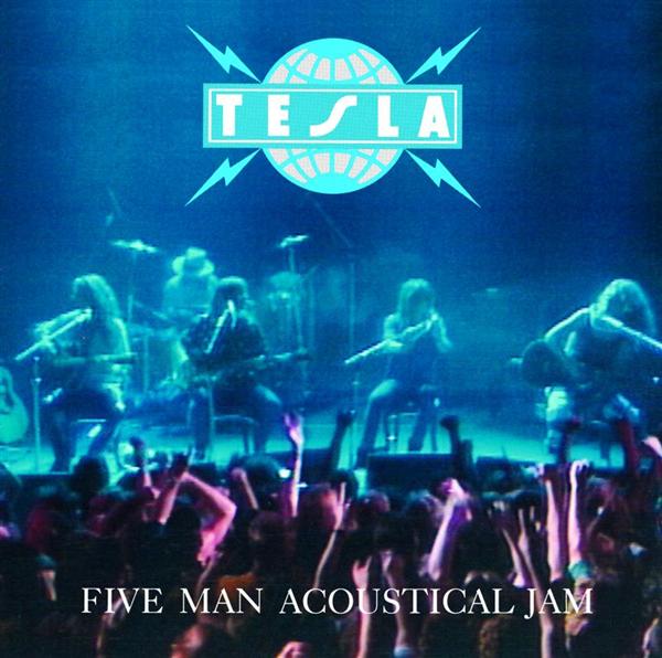 Carátula "Five Man Acoustical Jam" de Tesla