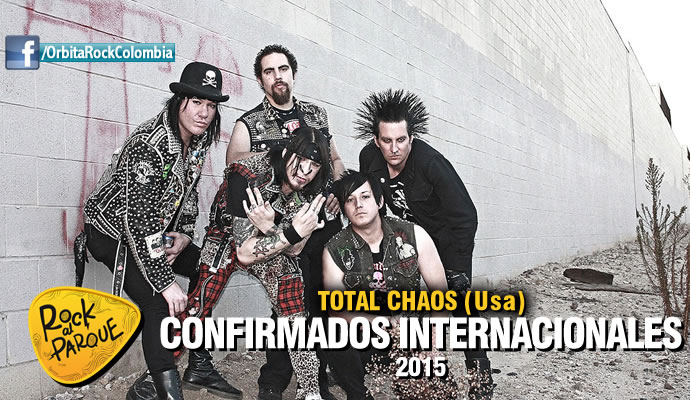 Total Chaos, invitado internacional a Rock al Parque 2015 Total Chaos, invitado internacional a Rock al Parque 2015