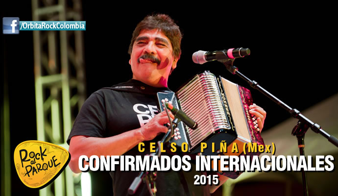 Celso Piña, invitado internacional a Rock al Parque 2015 Celso Piña, invitado internacional a Rock al Parque 2015