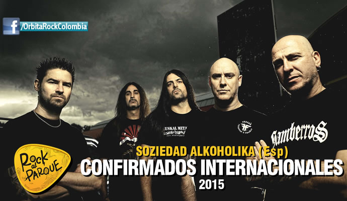 Soziedad Alkoholika, invitado internacional a Rock al Parque 2015 Soziedad Alkoholika, invitado internacional a Rock al Parque 2015