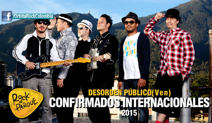 Desorden Público, invitado internacional a Rock al Parque 2015 Desorden Público, invitado internacional a Rock al Parque 2015