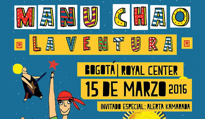 Manu Chao y La Ventura se presentarán en Bogotá el 15 de marzo de 2016 Manu Chao y La Ventura se presentarán en Bogotá el 15 de marzo de 2016