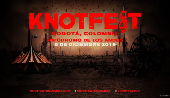 Knotfest Colombia - 6 de diciembre de 2019 Knotfest Colombia - 6 de diciembre de 2019