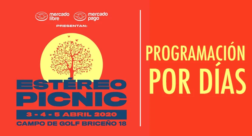 Esta es la programación por días para Estéreo Picnic 2019 Esta es la programación por días para Estéreo Picnic 2019